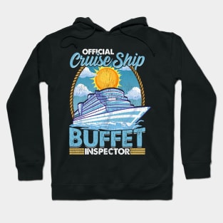 Official Cruise Ship Buffet Inspector Foodie Pun Hoodie